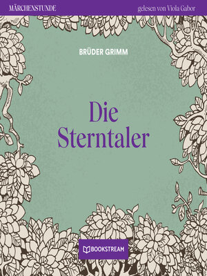 cover image of Die Sterntaler--Märchenstunde, Folge 147